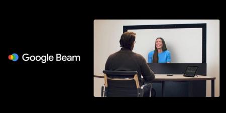 Google تُطلق Google Beam منصة مكالمات فيديو ثلاثية الأبعاد بلا نظارات I/O 2025 - تكنو بلس